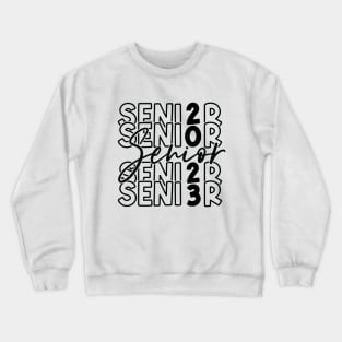 Senior Class of 2023 vintage Crewneck Sweatshirt